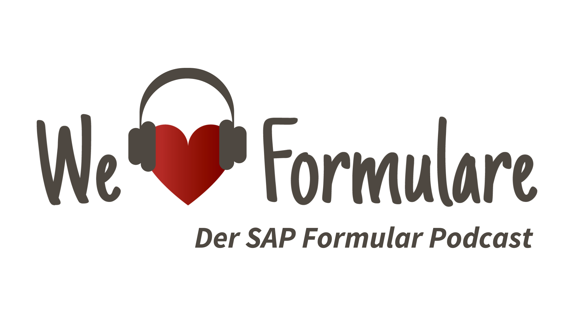 We love Formulare - der SAP Formular Podcast_Logo